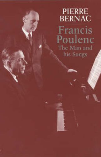 Cover image for Francis Poulenc: The Man and His Songs