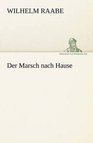 Cover image for Der Marsch Nach Hause