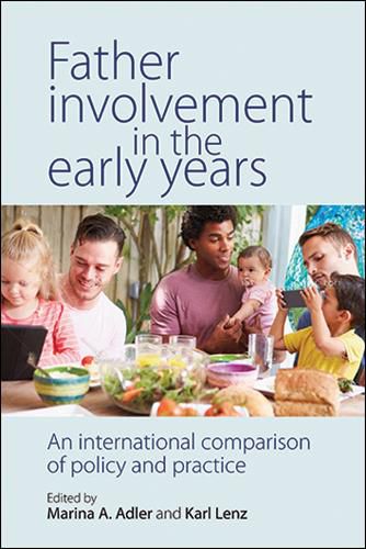 Cover image for Father Involvement in the Early Years: An International Comparison of Policy and Practice