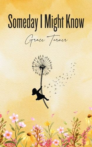 Cover image for Someday I Might Know