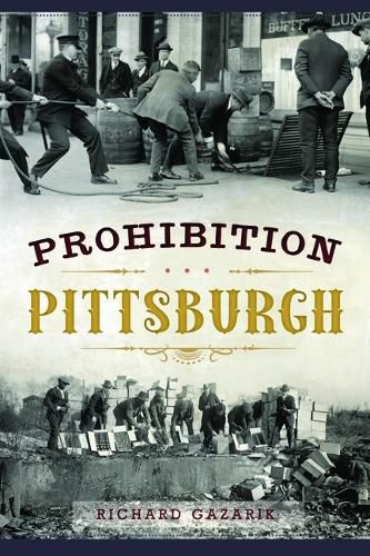 Cover image for Prohibition Pittsburgh