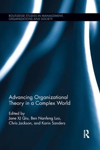 Cover image for Advancing Organizational Theory in a Complex World