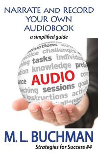 Cover image for Narrate and Record Your Own Audiobook: a simplified guide