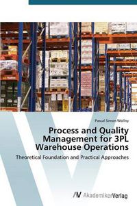 Cover image for Process and Quality Management for 3PL Warehouse Operations