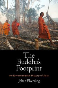 Cover image for The Buddha's Footprint: An Environmental History of Asia