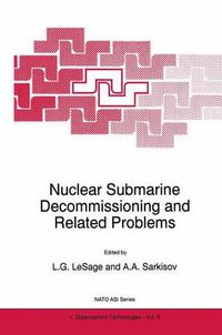 Cover image for Nuclear Submarine Decommissioning and Related Problems