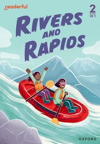 Cover image for Readerful Rise: Oxford Reading Level 4: Rivers and Rapids