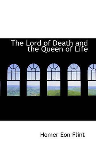 Cover image for The Lord of Death and the Queen of Life