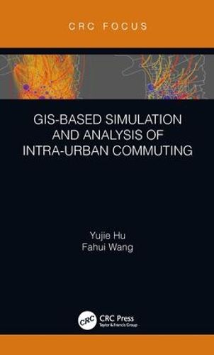 Cover image for GIS-Based Simulation and Analysis of Intra-Urban Commuting