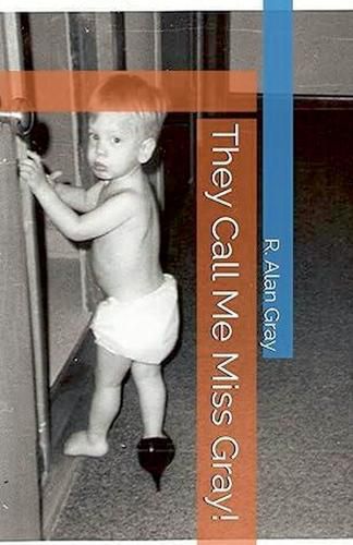 Cover image for They Call Me Miss Gray!