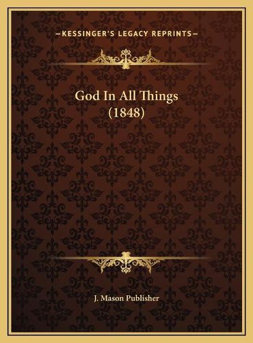 God in All Things (1848)