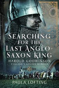 Cover image for Searching for the Last Anglo-Saxon King