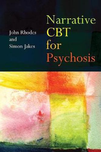 Cover image for Narrative CBT for Psychosis