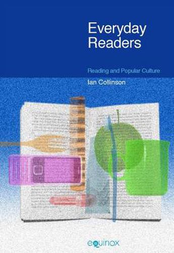 Everyday Readers: Reading and Popular Culture