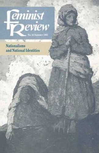 Cover image for Feminist Review: Issue 44: Nationalisms and National Identities