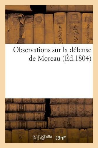 Cover image for Observations Sur La Defense de Moreau