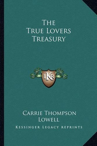 Cover image for The True Lovers Treasury