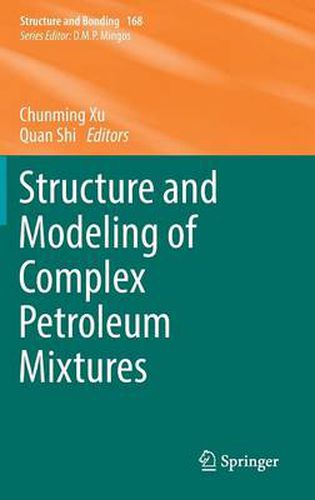 Cover image for Structure and Modeling of Complex Petroleum Mixtures