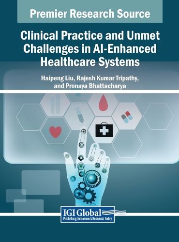 Cover image for Clinical Practice and Unmet Challenges in AI-Enhanced Healthcare Systems