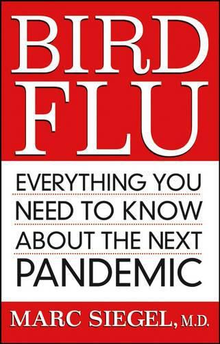 Cover image for Bird Flu: Everything You Need to Know About the Next Pandemic