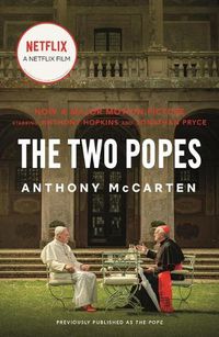 Cover image for The Two Popes: Francis, Benedict, and the Decision That Shook the World