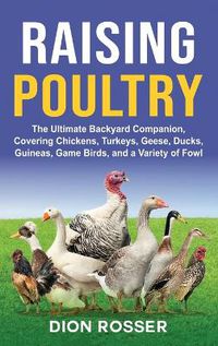 Cover image for Raising Poultry