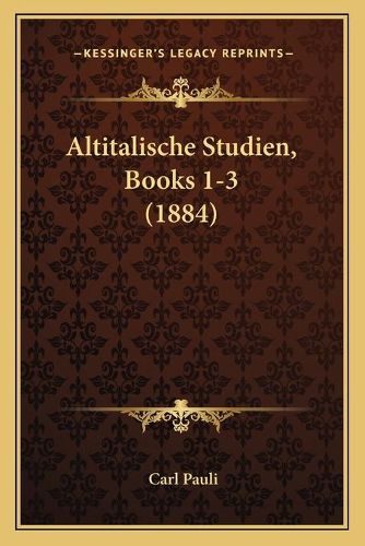 Cover image for Altitalische Studien, Books 1-3 (1884)