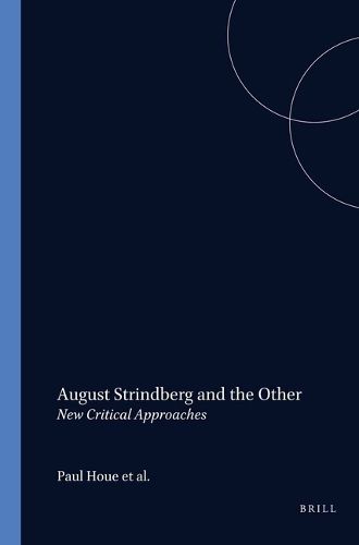 Cover image for August Strindberg and the Other: New Critical Approaches