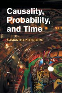 Cover image for Causality, Probability, and Time