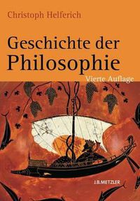 Cover image for Geschichte der Philosophie: Von den Anfangen bis zur Gegenwart und OEstliches Denken