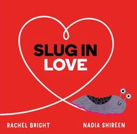 Cover image for Slug in Love