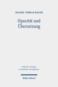 Cover image for Opazitat und UEbersetzung: Der Beitrag der Religion zur Bildung im Anschluss an Jurgen Habermas