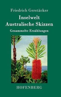 Cover image for Inselwelt. Australische Skizzen: Gesammelte Erzahlungen