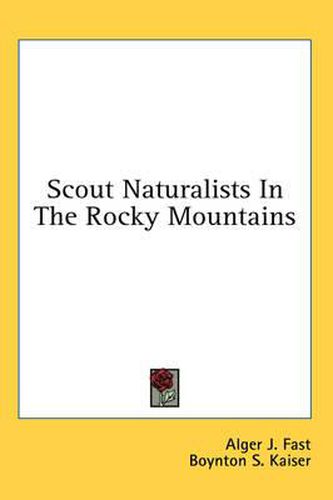 Cover image for Scout Naturalists in the Rocky Mountains