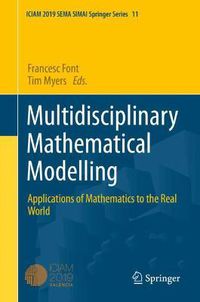 Cover image for Multidisciplinary Mathematical Modelling: Applications of Mathematics to the Real World