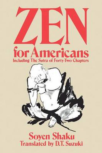 Zen for Americans: Including the  Sutra of Forty-two Chapters