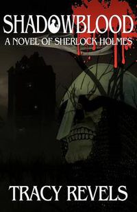 Cover image for Shadowblood - A Novel of Sherlock Holmes