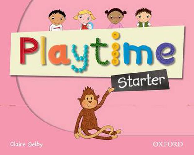 Cover image for Playtime: Starter: Class Book: Stories, DVD and play- start to learn real-life English the Playtime way!