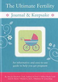 Cover image for The Ultimate Fertility Journal & Keepsake