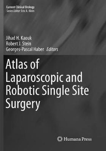 Atlas of Laparoscopic and Robotic Single Site Surgery