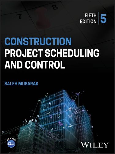 Cover image for Construction Project Scheduling and Control