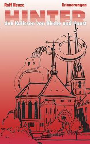 Cover image for Hinter den Kulissen von Kirche und Knast: Erinnerungen