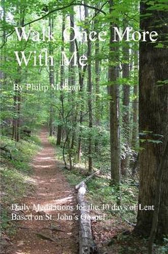 Cover image for Walk Once More With Me