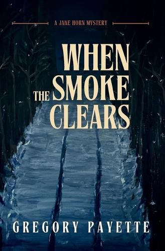 Cover image for When the Smoke Clears