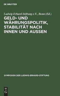 Cover image for Geld- und Wahrungspolitik, Stabilitat nach innen und aussen