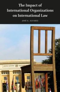 Cover image for The Impact of International Organizations on International Law