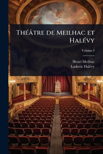 Cover image for ThA(c)atre de Meilhac et HalA(c)vy