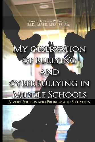 Cover image for My Observation of Bullying and Cyber Bullying in Middle Schools