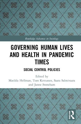 Cover image for Governing Human Lives and Health in Pandemic Times: Social Control Policies