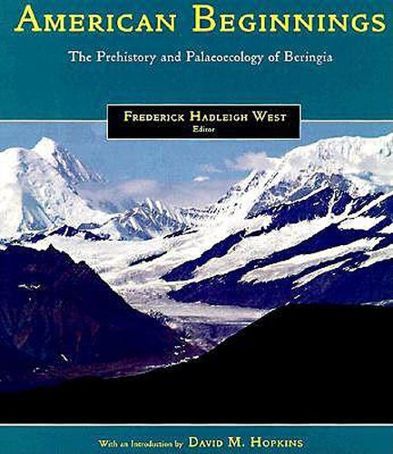 Cover image for American Beginnings: Prehistory and Palaeoecology of Beringia